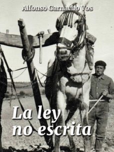 la ley no escrita (ebook)-alfonso garnacho-9788468550565