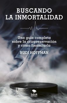 buscando la inmortalidad-rudi hoffman-9788468566665