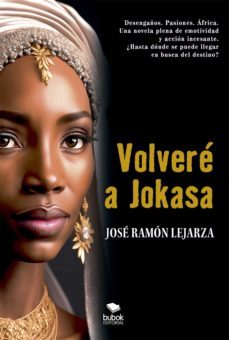 volveré a jokasa-jose ramon lejarza-9788468573465
