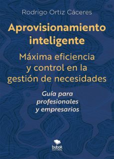 aprovisionamiento inteligente (ebook)-rodrigo ortiz-9788468581965