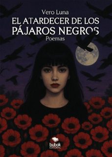 el atardecer de los pájaros negros (ebook)-vero luna-9788468589565