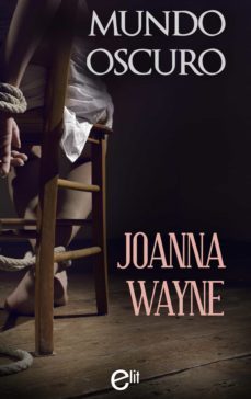 mundo oscuro-joanna wayne-9788468798165