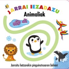 animaliak (jarrai iezadazu)-9788469620465