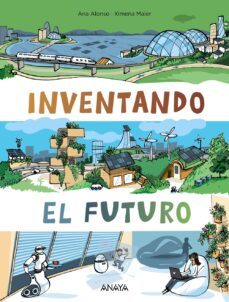 inventando el futuro-ana alonso-9788469885765
