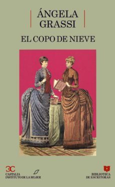 el copo de nieve (biblioteca de escritoras, 30)-9788470396465