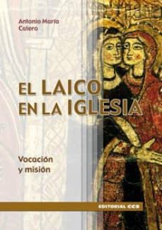 el laico en la iglesia, vocacion y mision-9788470439865
