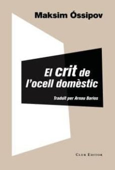 el crit de l ocell domestic-maxim osipov-9788473291965