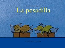 trombolina y mucholío: la pesadilla-claude ponti-9788473294065
