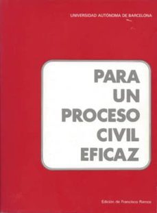 para un proceso civil eficaz-francisco ramos mendez-9788474880465