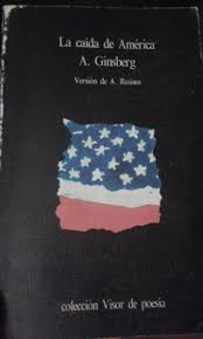 la caida de america-allen ginsberg-9788475220765