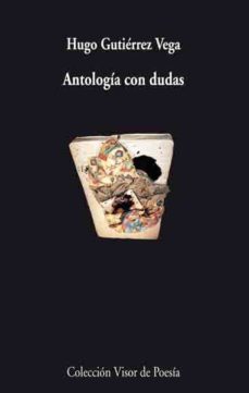 antologia con dudas-hugo gutierrez vega-9788475226965