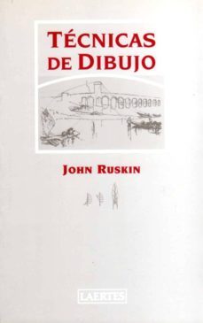 tecnicas de dibujo-john ruskin-9788475843865