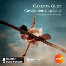 cavalcarem tota la nit (audiolibro)-carlota gurt-9788475888965