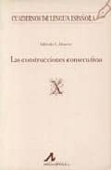 las construcciones consecutivas-alfredo ignacio alvarez menendez-9788476351765