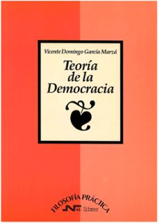 teoria de la democracia-domingo garcia marza-9788476423165