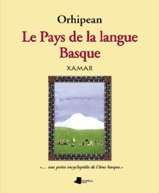 orhipean: le pays de la langue basque-9788476814765