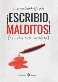 escribid, malditos!-german sanchez espeso-9788477685265
