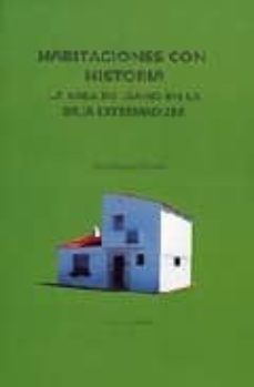 habitaciones con historia: la casa de llano en la baja extremadur a-juan samuell llado-9788477969365