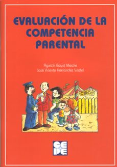 evaluacion de la competencia parental-agustin bayot mestre-9788478696765