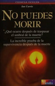 no puedes morir-9788479275365