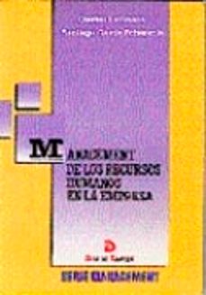 management de los recursos humanos en la empresa-santiago garcia echevarria-charles lattmann-9788479780265