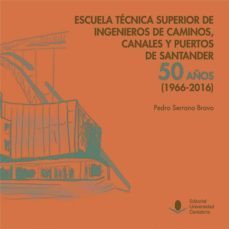 escuela tecnica superior de ingenieros de caminos,-pedro serrano bravo-9788481028065