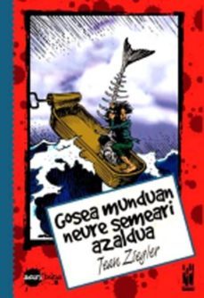 gosea munduan neure semeari azaldua-9788481361865