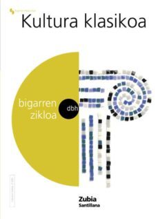 3/4dbh kultura klasikoa eusk zubi ed 2004-9788481476965