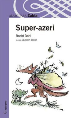 super-azeri - zubia-roald dahl-9788481478365