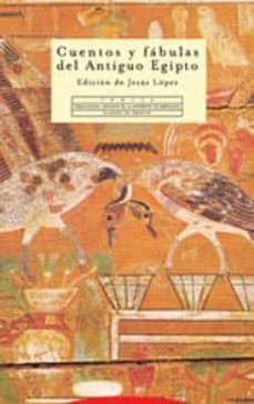 cuentos y fabulas del antiguo egipto-9788481647365