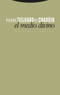 el medio divino: ensayo de vida interior-9788481649765