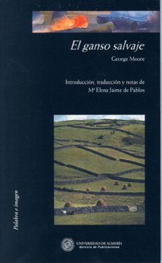 el ganso salvaje-george moore-9788482403465