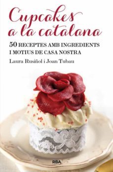 cupcakes a la catalana-joan tubau-laura rusiñol-9788482646565