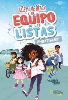 izzy newton y el equipo de las listas 1: ¡imbatibles!-valerie tripp-9788482987965