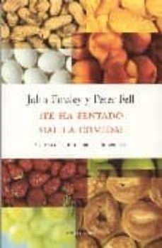 ¿te ha sentado mal la comida?: causas de la intolerancia alimenta ria-9788483073865