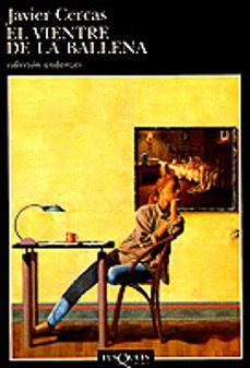 el vientre de la ballena-javier cercas-9788483100165