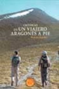 cronicas de un viajero aragones a pie-9788483211465