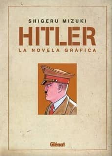 hitler, la novela grafica-shigeru mizuki-9788483579565