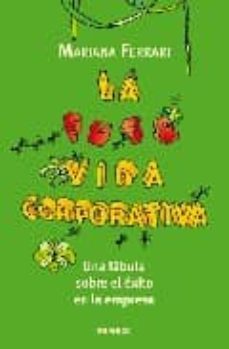 la puta vida corporativa-mariana ferrari-9788483580165