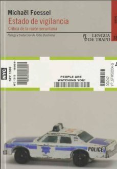 estado de vigilancia: critica de la razon securitaria-michael foessel-9788483810965