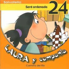 sere ordenada (laura y cia. 24)-9788484125365