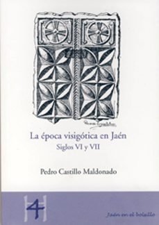 la epoca visigotica en jaen-9788484392965
