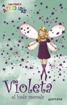 violeta, el hada morada (la magia del arco iris)-daisy meadows-9788484413165
