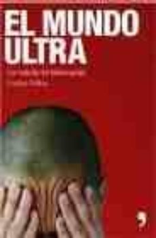 el mundo ultra: los radicales del futbol español-carles viñas gracia-9788484604365