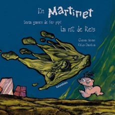 el martinet tenia ganes de fer pipi la nit de reis-c. heras-kiko dasilva-9788484640165