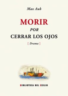 morir por cerrar los ojos-max aub-9788484722465