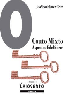 o couto mixto. aspectos folcloricos-jose rodriguez cruz-9788484874065