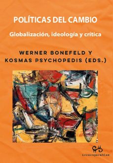 politicas del cambio-bonefeld (ed.) werner-9788485209965