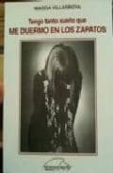 tengo tanto sueño que me duermo en los zapatos-magda villarroya-9788485446865