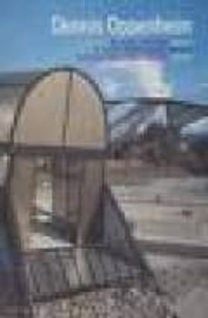 dennis oppenheim: obra escogida: 1968-2004. dos decadas de propue stas, proyectos y arte publico = selected works: 1968-2004. two decades of proposals, projects and public: 1984-2004 (ed. bilingue ingl-9788486418465